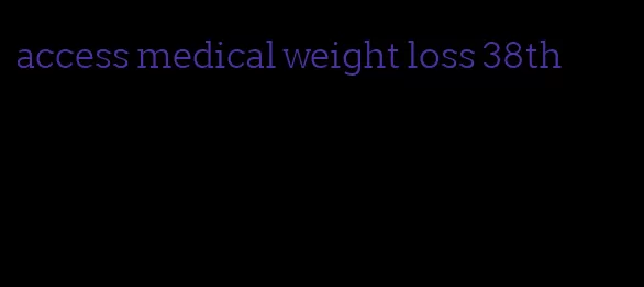 access medical weight loss 38th