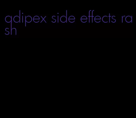 adipex side effects rash