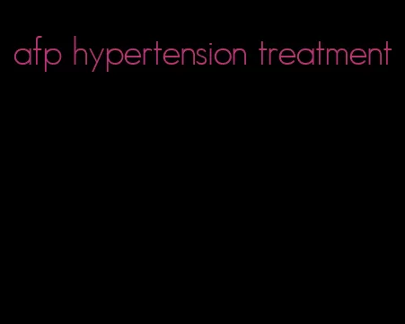 afp hypertension treatment