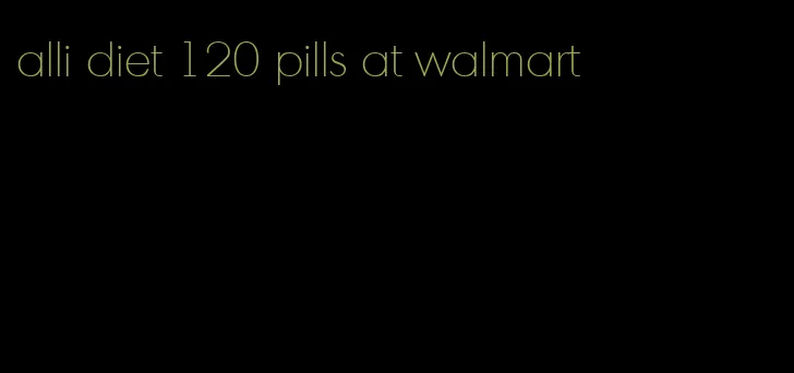 alli diet 120 pills at walmart