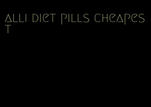 alli diet pills cheapest