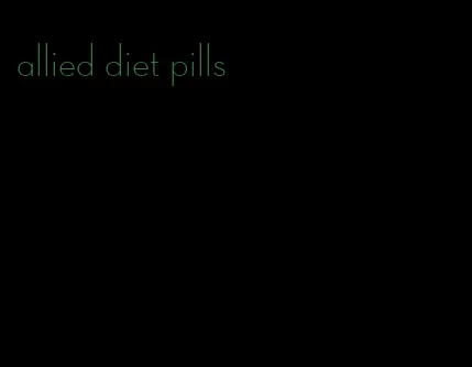 allied diet pills