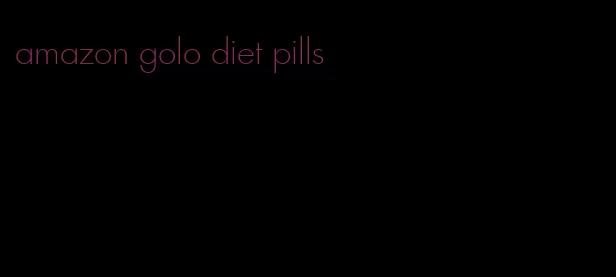 amazon golo diet pills