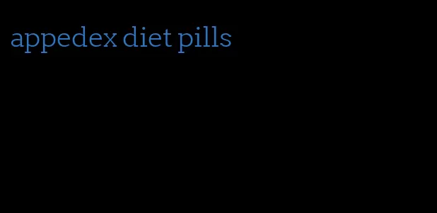 appedex diet pills