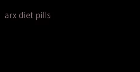 arx diet pills