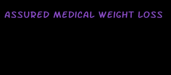 assured medical weight loss