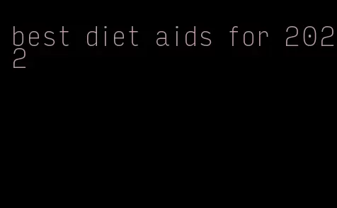 best diet aids for 2022