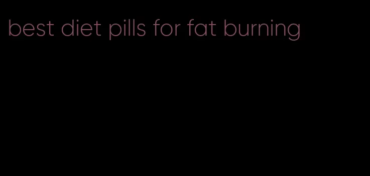 best diet pills for fat burning