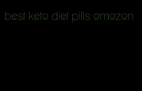 best keto diet pills amazon