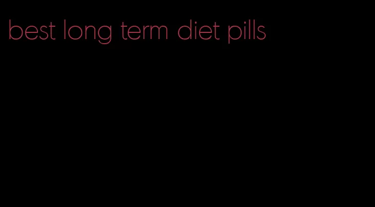best long term diet pills
