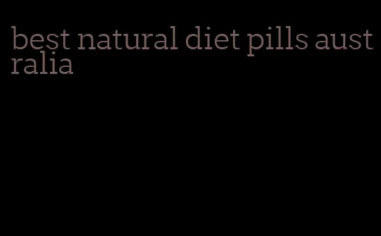 best natural diet pills australia
