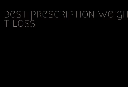 best prescription weight loss
