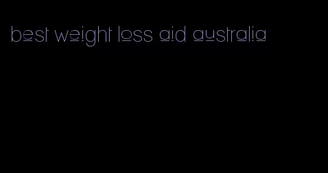 best weight loss aid australia