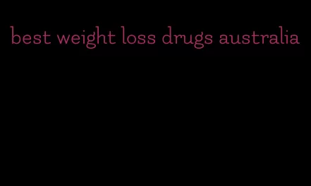 best weight loss drugs australia