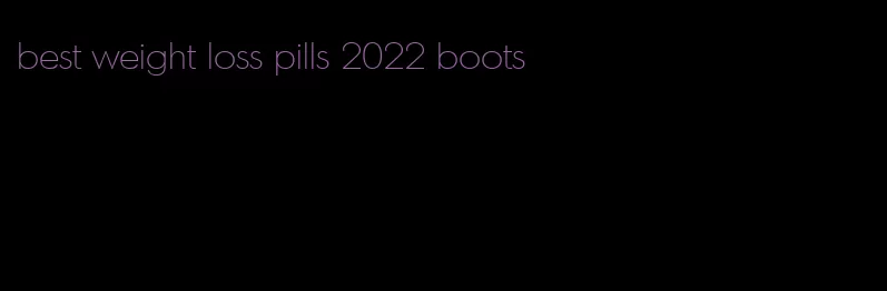 best weight loss pills 2022 boots