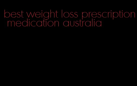 best weight loss prescription medication australia