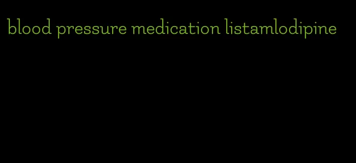 blood pressure medication listamlodipine