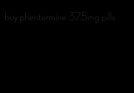 buy phentermine 37.5mg pills
