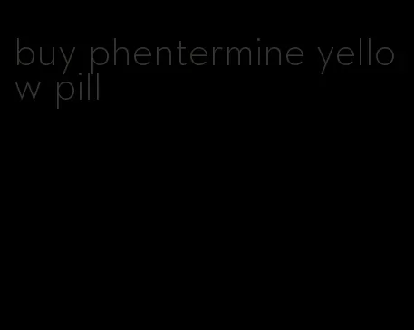 buy phentermine yellow pill