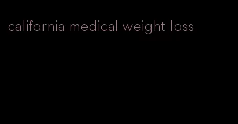 california medical weight loss
