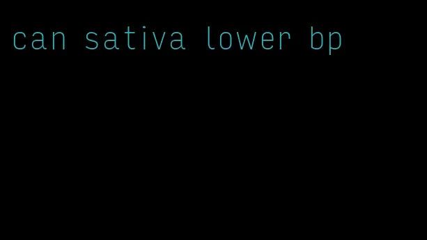 can sativa lower bp
