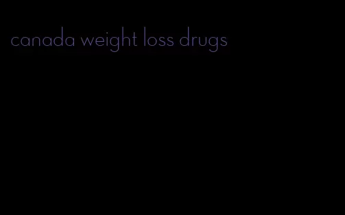 canada weight loss drugs