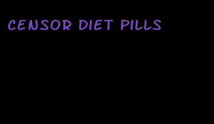 censor diet pills