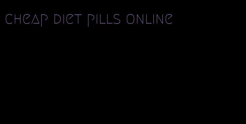 cheap diet pills online
