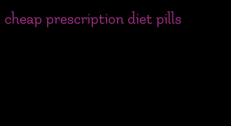 cheap prescription diet pills