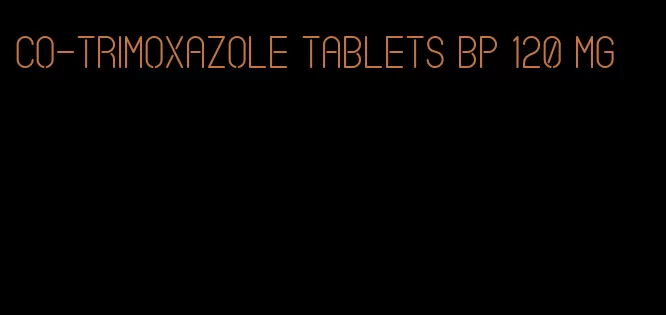 co-trimoxazole tablets bp 120 mg