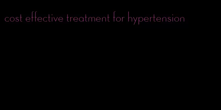 cost effective treatment for hypertension
