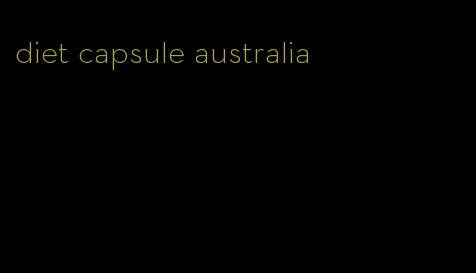 diet capsule australia