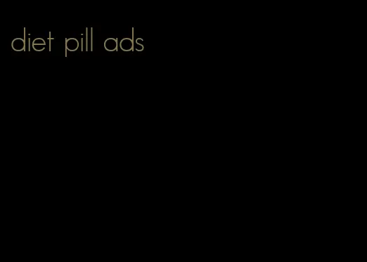 diet pill ads
