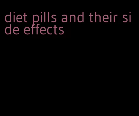 diet pills and their side effects