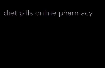 diet pills online pharmacy