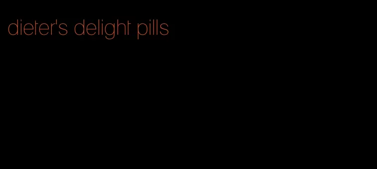 dieter's delight pills