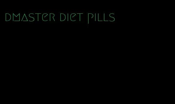 dmaster diet pills
