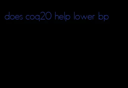 does coq20 help lower bp