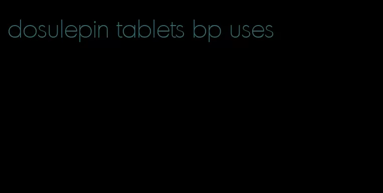 dosulepin tablets bp uses