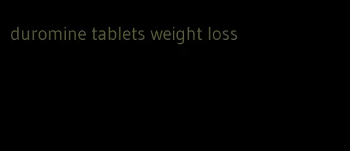duromine tablets weight loss