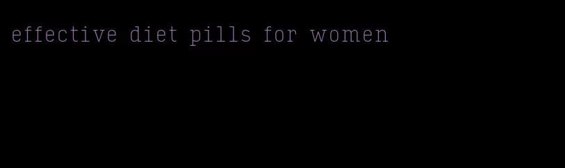 effective diet pills for women