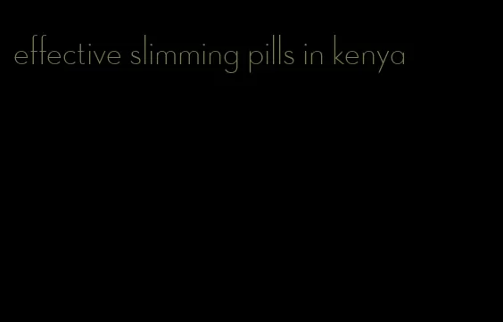 effective slimming pills in kenya