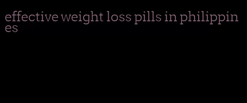 effective weight loss pills in philippines