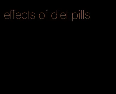 effects of diet pills