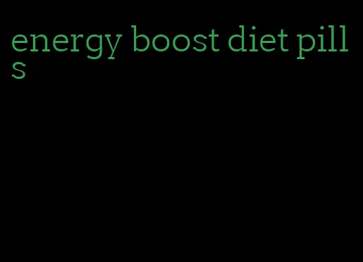 energy boost diet pills