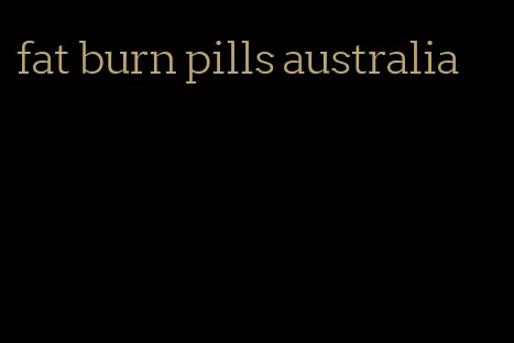 fat burn pills australia