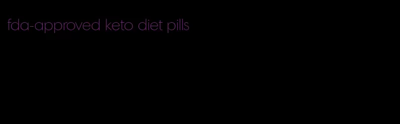 fda-approved keto diet pills