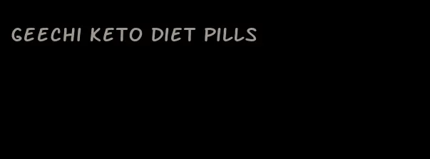 geechi keto diet pills