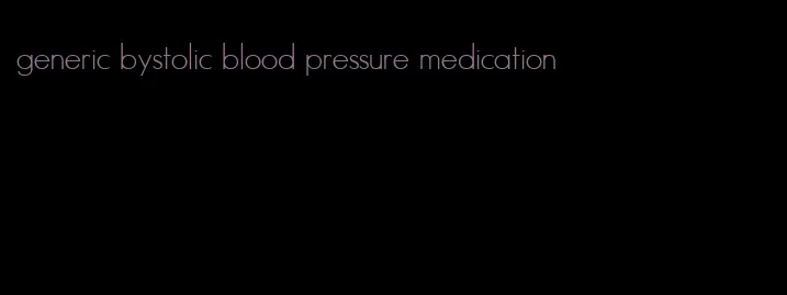 generic bystolic blood pressure medication