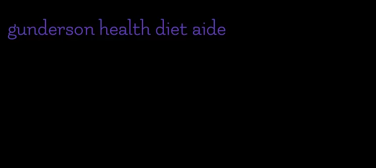 gunderson health diet aide